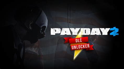 payday 2 dlc unlocker 2022.